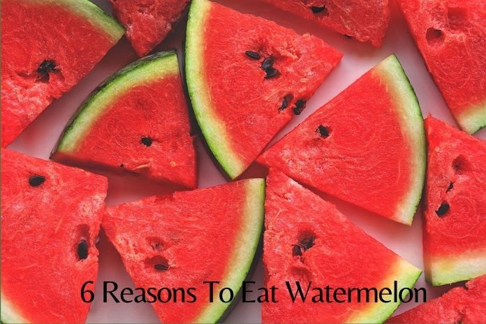 Six Good Reasons To Eat Watermelon