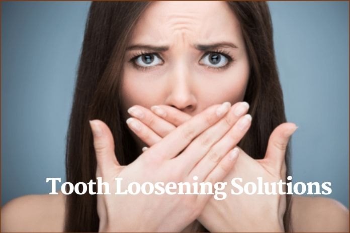 Tooth Loosening Solutions